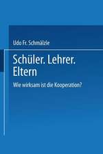 Schüler. Lehrer. Eltern.: Wie wirksam ist die Kooperation?