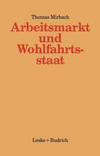 Arbeitsmarkt und Wohlfahrtsstaat