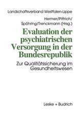 Evaluation der psychiatrischen Versorgung in der Bundesrepublik