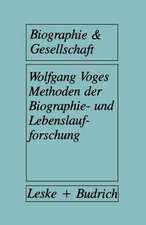 Methoden der Biographie- und Lebenslaufforschung