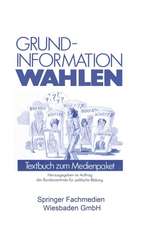 Grundinformation Wahlen: Textbuch zum Medienpaket