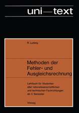 Methoden der Fehler- und Ausgleichsrechnung: Lehrbuch für Studenten aller naturwissenschaftlichen und technischen Fachrichtungen ab 3. Semester