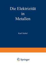 Die Elektrizität in Metallen