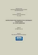 Papyri from the Washington University Collection St. Louis, Missouri: Part II (P. Wash. Univ. II)