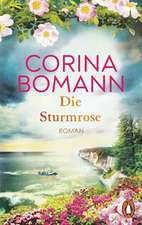 Die Sturmrose