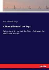 A House-Boat on the Styx