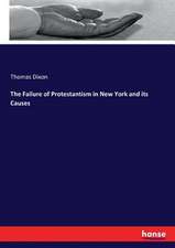 The Failure of Protestantism in New York and its Causes