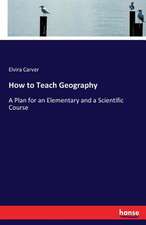 How to Teach Geography