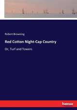 Red Cotton Night-Cap Country