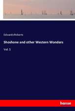 Shoshone and other Western Wonders