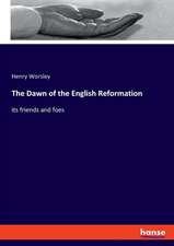 The Dawn of the English Reformation