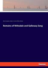 Remains of Nithsdale and Galloway Song