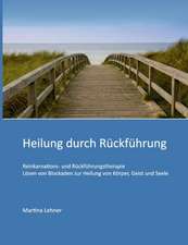 Heilung durch Rückführung