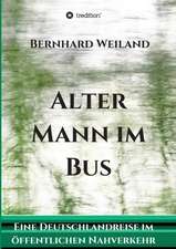 Alter Mann im Bus