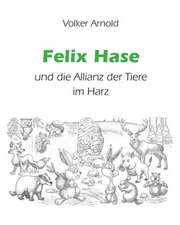 Felix Hase und die Allianz der Tiere im Harz