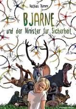 Bjarne und der Minister für Sicherheit