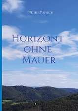 Horizont ohne Mauer