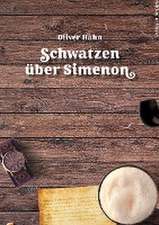 Schwatzen über Simenon