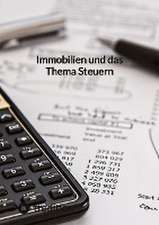 Immobilien und das Thema Steuern