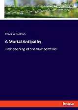 A Mortal Antipathy