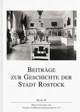 Beiträge zur Geschichte der Stadt Rostock 30