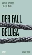 Der Fall Beluga