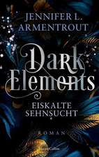 Dark Elements 2 - Eiskalte Sehnsucht