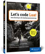 Let's code Lua!