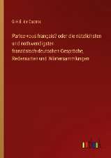 Parlez-vous français? oder die nützlichsten und nothwendigsten französisch-deutschen Gespräche, Redensarten und Wörtersammlungen