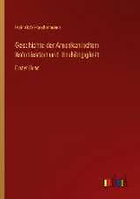 Geschichte der Amerikanischen Kolonisation und Unahängigkeit