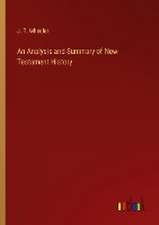 An Analysis and Summary of New Testament History