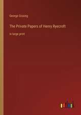 The Private Papers of Henry Ryecroft