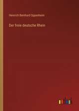 Der freie deutsche Rhein