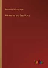 Bekenntnis und Geschichte