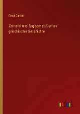 Zeittafel und Register zu Curtius' griechischer Geschichte