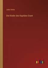 Die Kinder des Kapitäns Grant