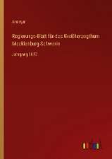 Regierungs-Blatt für das Großherzogthum Mecklenburg-Schwerin