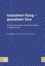 Gestalteter Klang - gestalteter Sinn