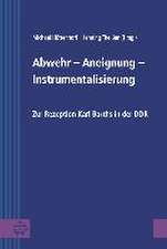 Abwehr - Aneignung - Instrumentalisierung