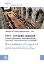 befreit-verbunden-engagiert | liberated-connected-committed