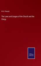 The Laws and Usages of the Church and the Clergy