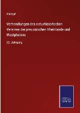 Verhandlungen des naturhistorischen Vereines der preussischen Rheinlande und Westphalens