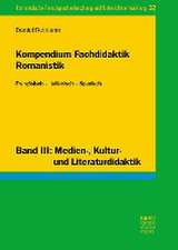 Kompendium Fachdidaktik Romanistik. Französisch - Italienisch - Spanisch