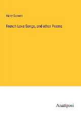 French Love Songs, and other Poems