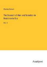 The Descent of Man and Selection in Realation to Sex