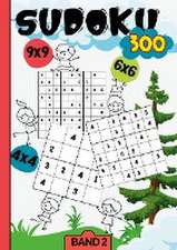 Sudoku Kids- 300 Sudoku für Kinder ab 6-8 Jahren