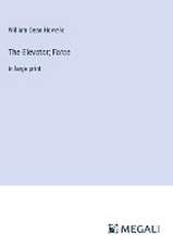 Howells, W: Elevator; Farce