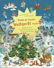 Grimm, S: Wenn es wieder Weihnacht wird