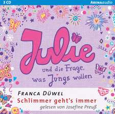 Julie und die Frage, was Jungs wollen. Schlimmer geht's immer 04