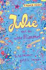 Julie und der achte Himmel. Schlimmer geht's immer 05